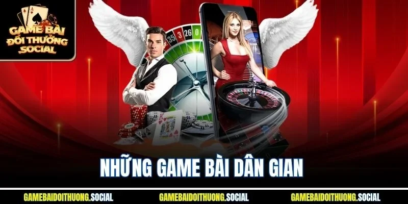 Những game bài dân gian
